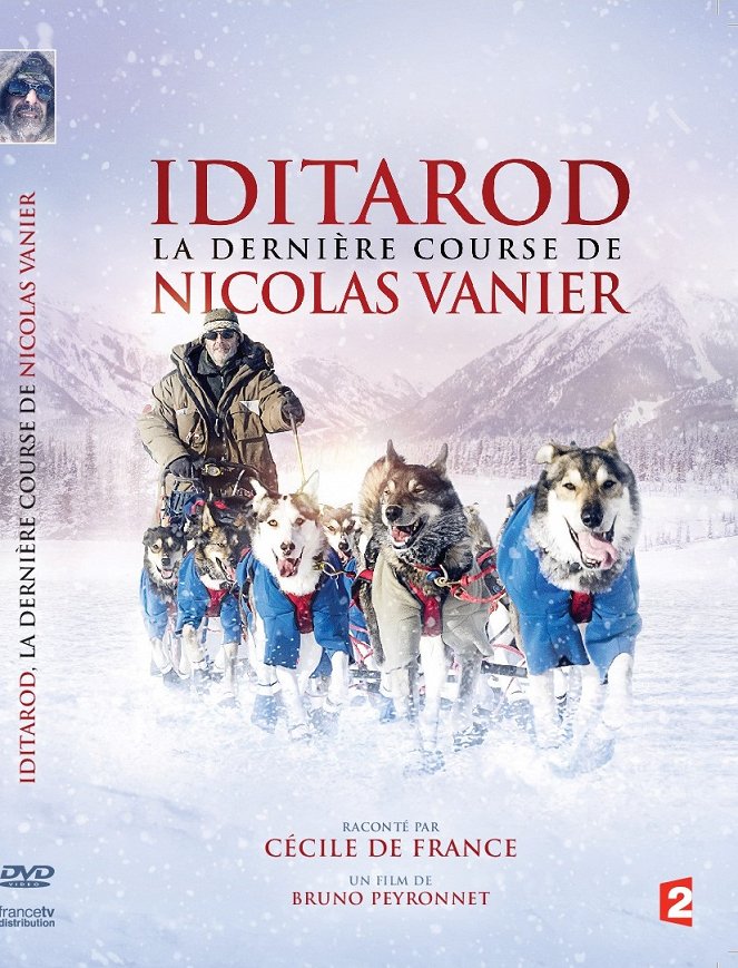 Iditarod, la dernière course de Nicolas Vanier - Plakaty