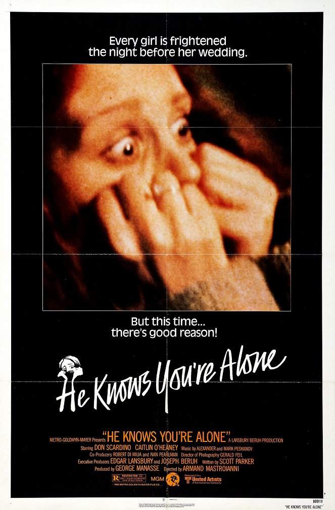 He Knows You're Alone - Posters