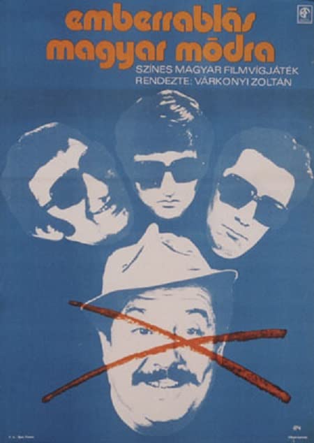 Emberrablás magyar módra - Plakate