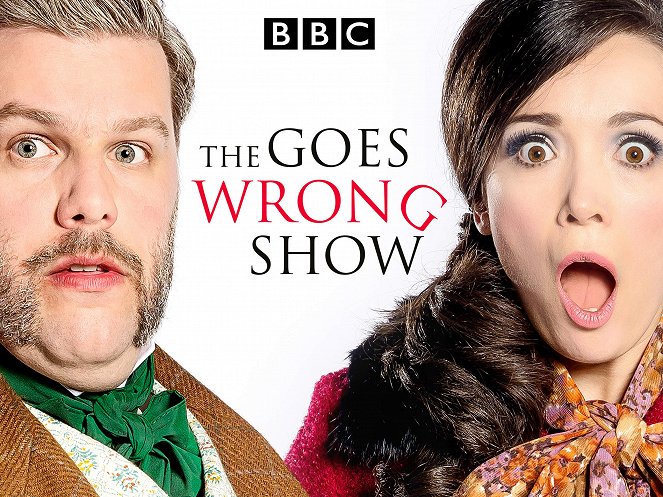 The Goes Wrong Show - Posters