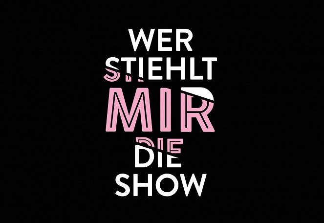 Wer stiehlt mir die Show? - Julisteet