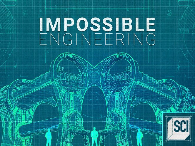 Impossible Engineering - Season 9 - Posters