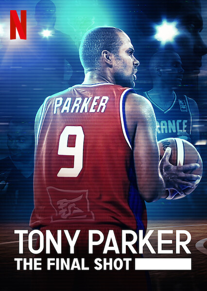 Tony Parker: The Final Shot - Posters