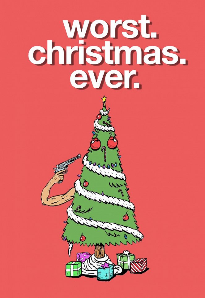Worst. Christmas. Ever. - Cartazes