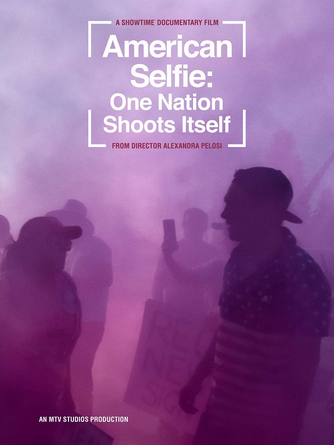 American Selfie: One Nation Shoots Itself - Carteles