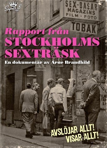 Rapport från Stockholms sexträsk - Julisteet