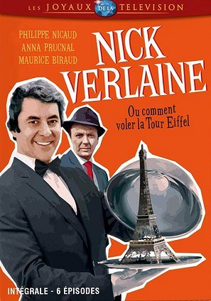 Nick Verlaine ou Comment voler la Tour Eiffel - Plakátok