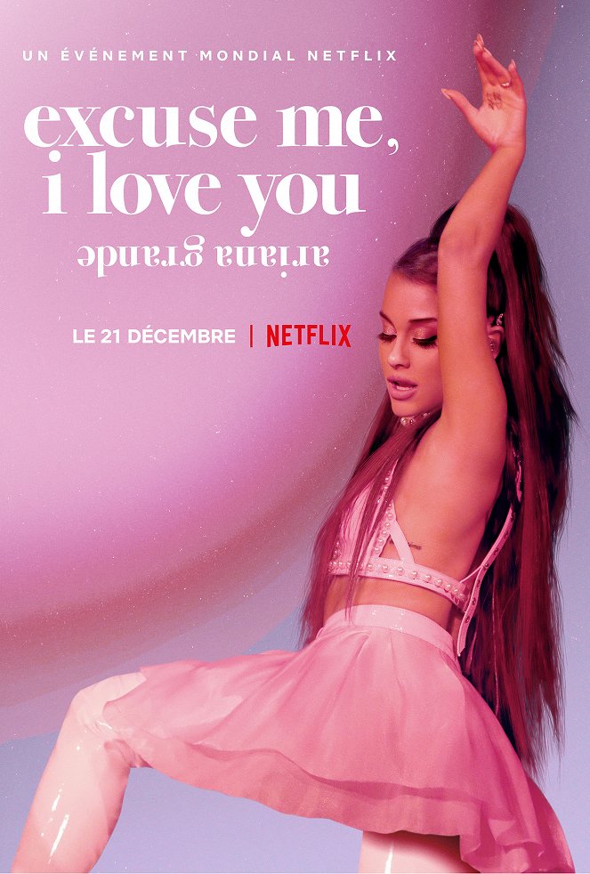 Ariana Grande: Excuse Me, I Love You - Affiches