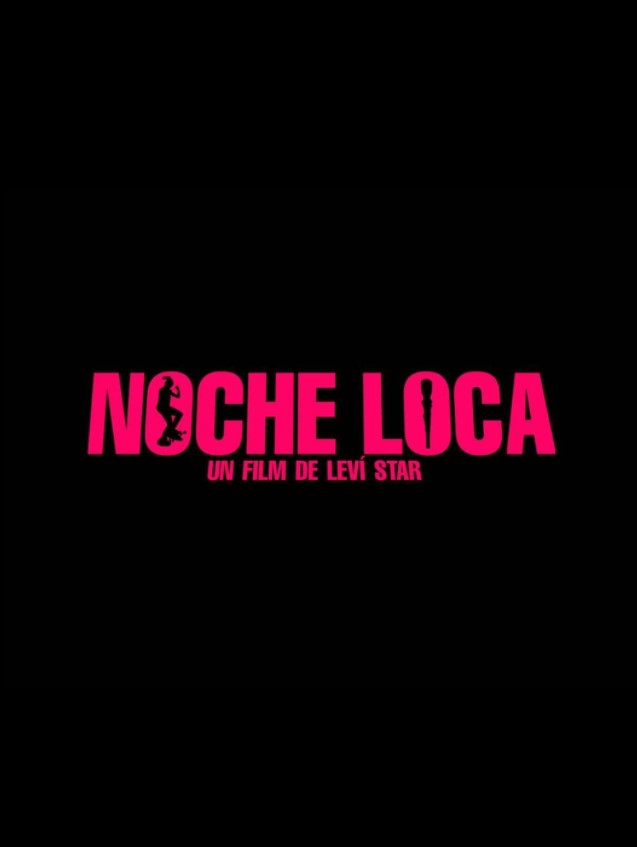 Noche Loca - Plakáty