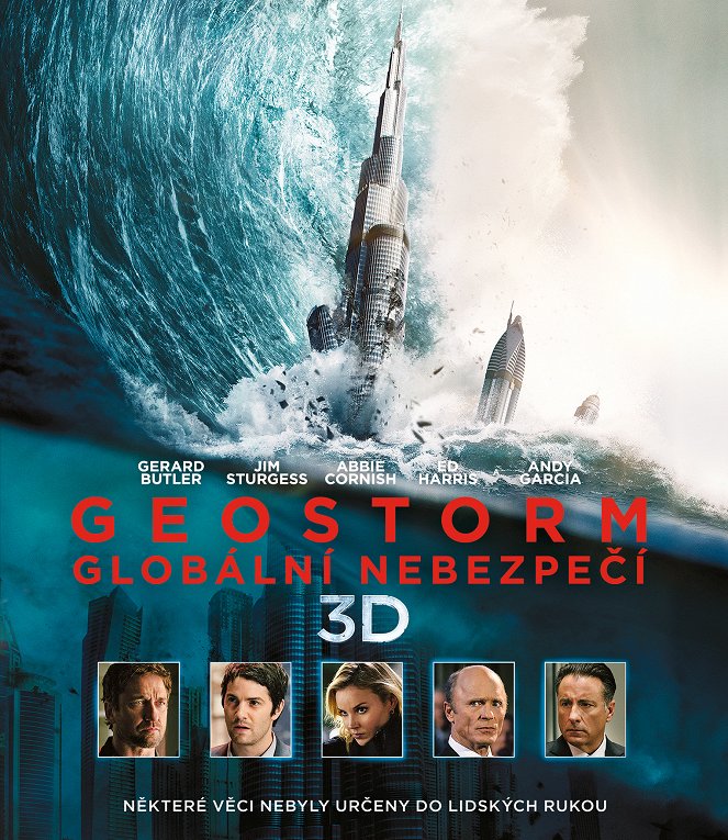 Geostorm: Globální nebezpečí - Plakáty