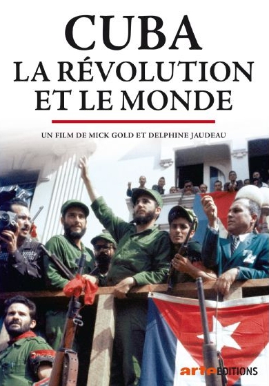 Cuba, la révolution et le monde - Plakáty