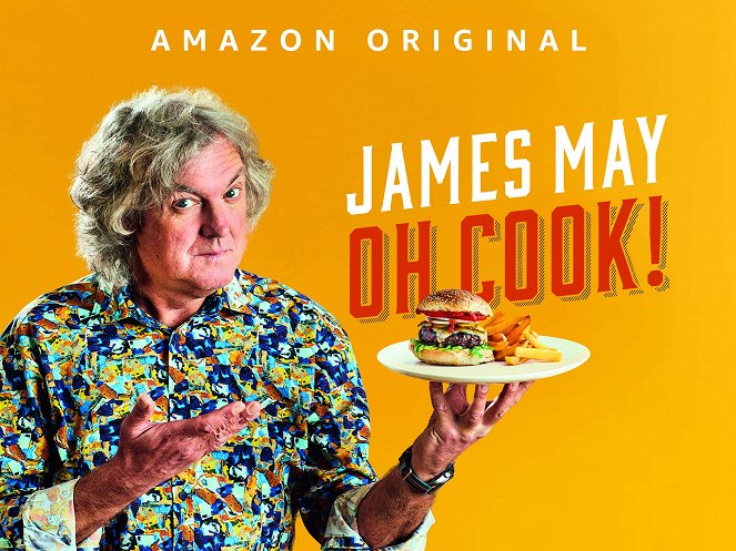 James May: Oh Cook! - James May: Oh Cook! - Season 1 - Plakate