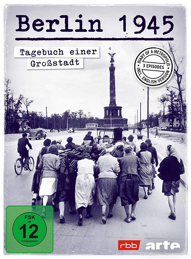 Berlin 1945 - Diary of a City - Posters