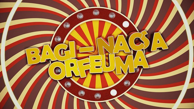 Bagi Nacsa Orfeuma - Plakaty