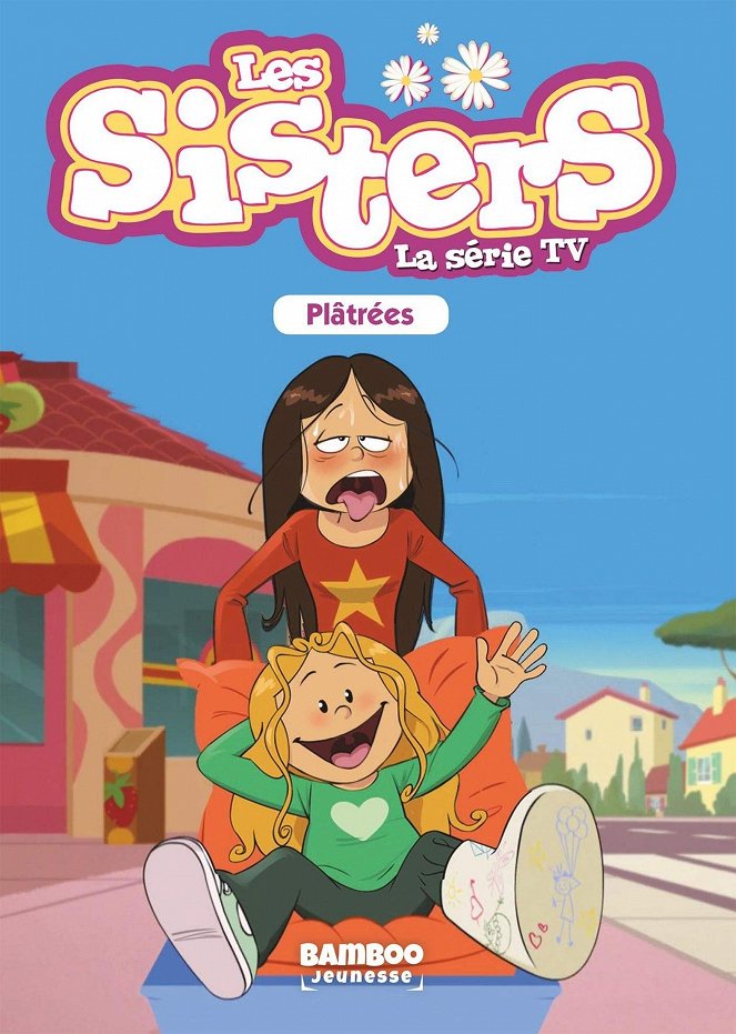Les Sisters - Season 1 - Les Sisters - Plâtrées - Plakaty