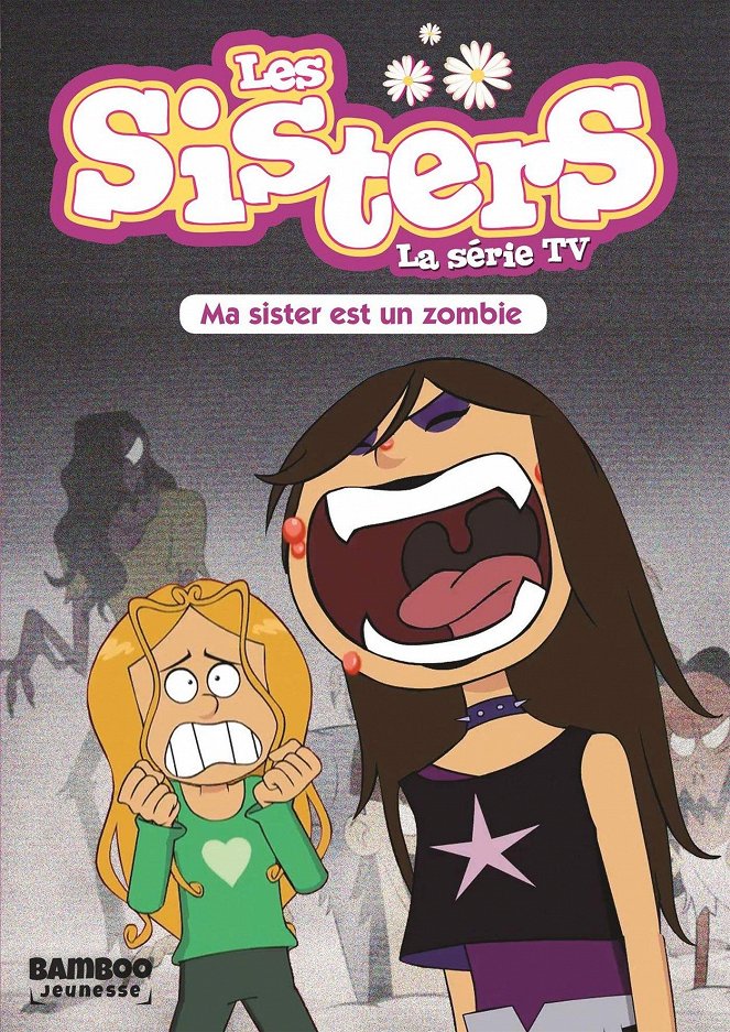 Les Sisters - Ma sister est un zombie - Affiches