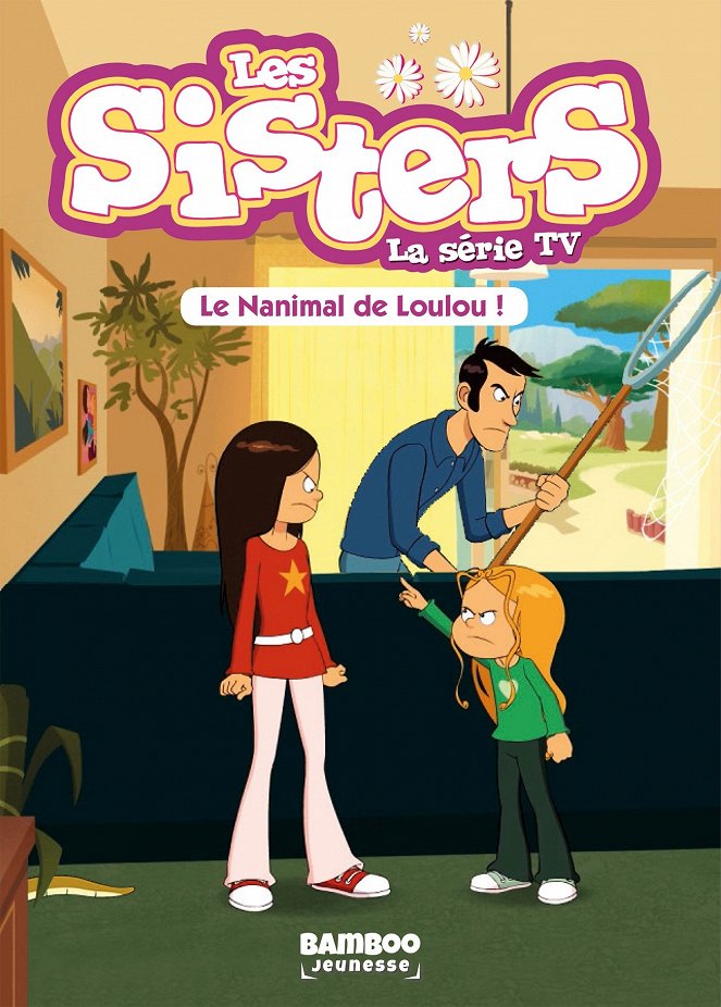 Les Sisters - Les Sisters - Le Nanimal de Loulou - Affiches