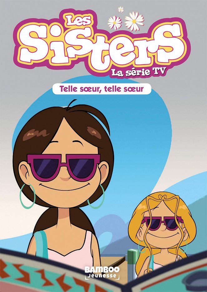 Les Sisters - Les Sisters - Telle sœur, telle sœur - Affiches