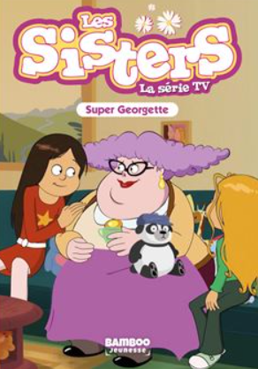 Les Sisters - Les Sisters - Super Georgette - Affiches
