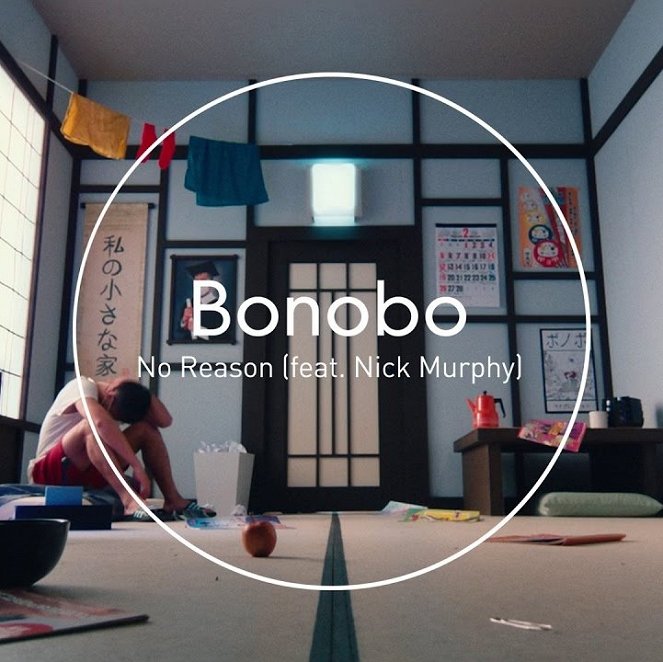 Bonobo: No Reason (feat. Nick Murphy) - Plakátok