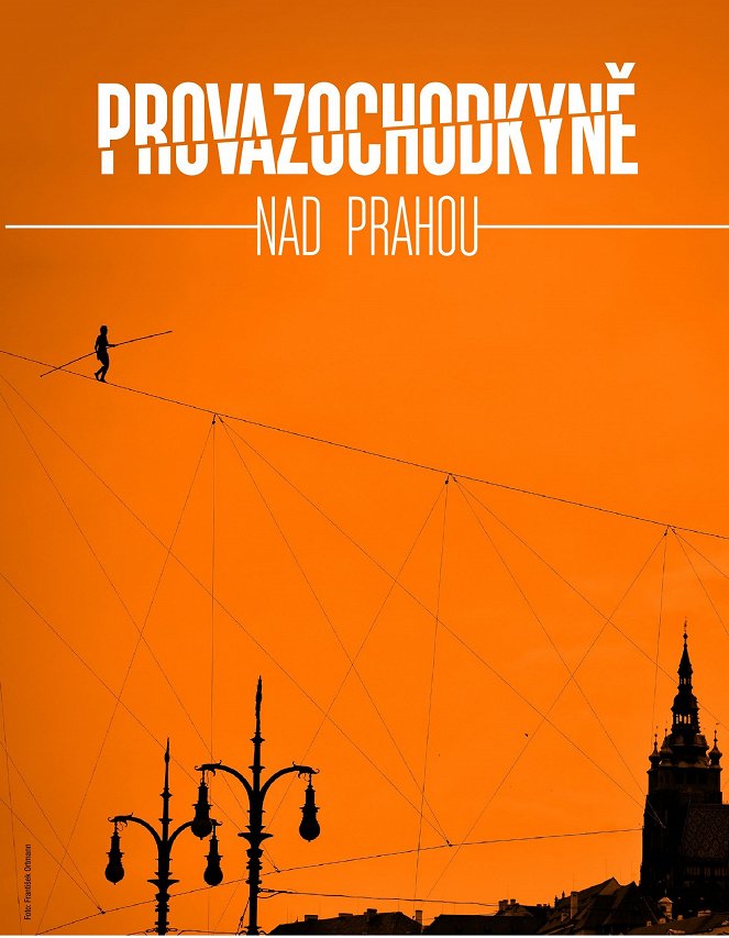 Provazochodkyně nad Prahou - Plakate