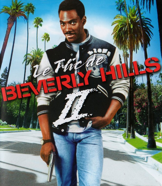 Le Flic de Beverly Hills 2 - Affiches