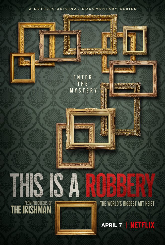 This is a Robbery: The World's Greatest Art Heist - Posters