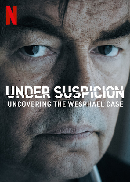 Under Suspicion: Uncovering the Wesphael Case - Posters