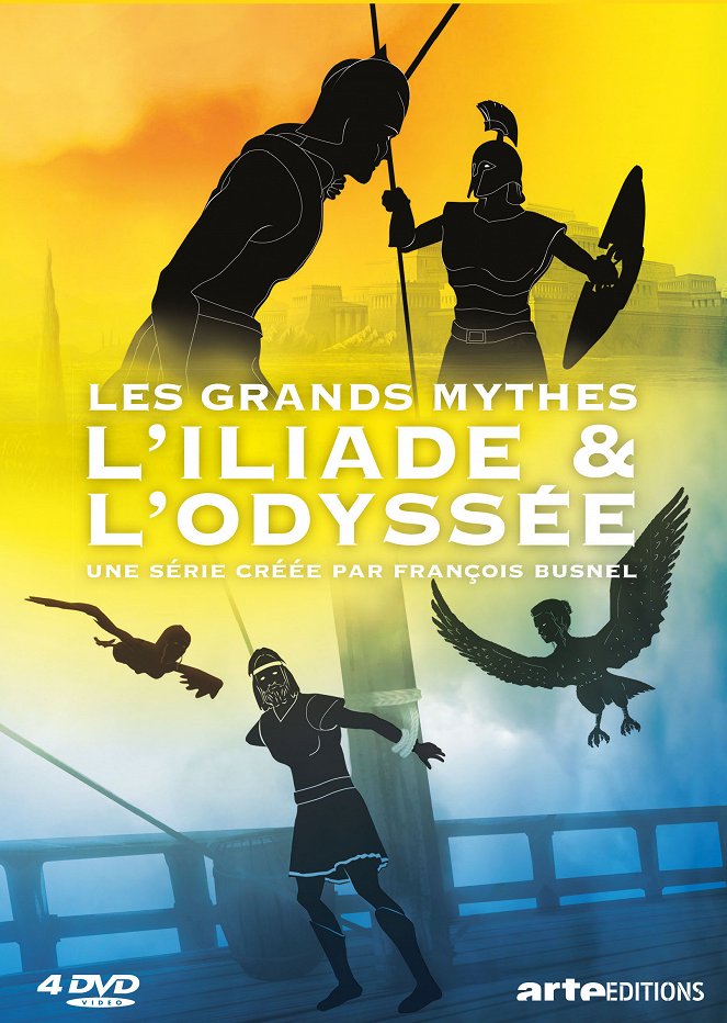 Les Grands Mythes - Les Grands Mythes - L'Iliade - Carteles
