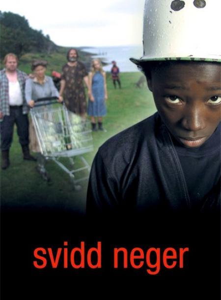 Svidd neger - Plakátok