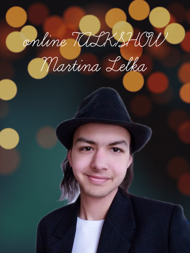Online talkshow Martina Lelka - Plakátok