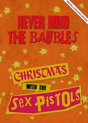 Never Mind The Baubles: Christmas with the Sex Pistols - Affiches
