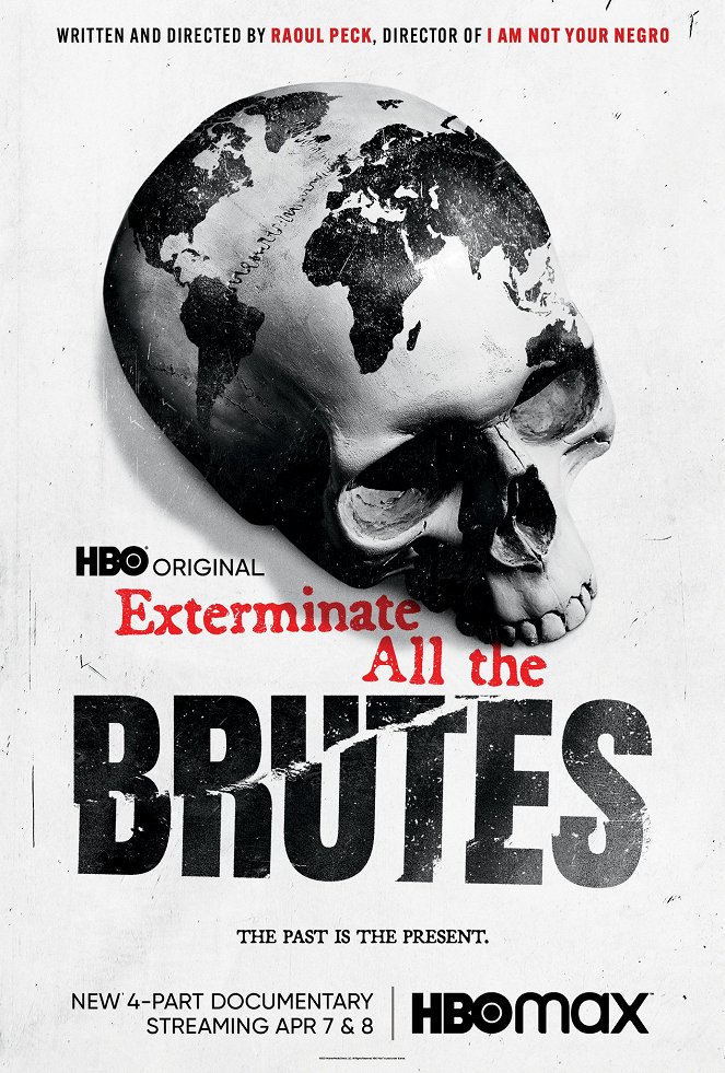 Exterminate All the Brutes - Carteles