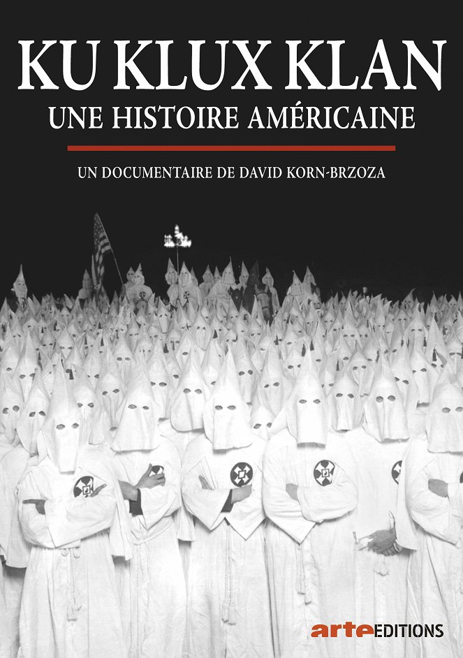 Ku Klux Klan, une Histoire Américaine - Plakaty