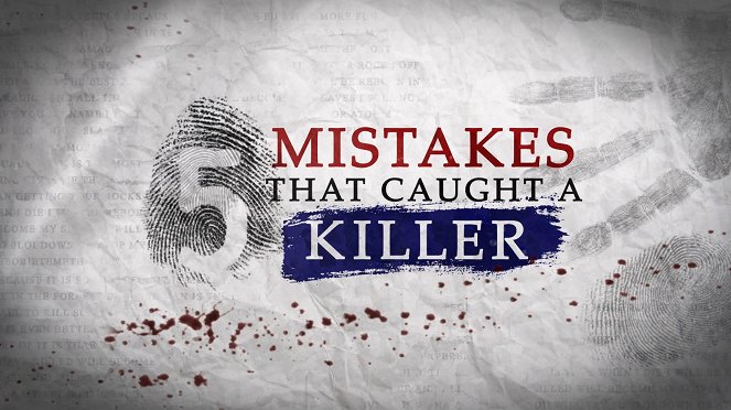5 Mistakes that Caught a Killer - Plakaty
