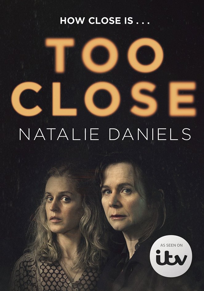 Too Close - Posters