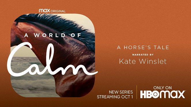 A World of Calm - A Horse's Tale - Plakate