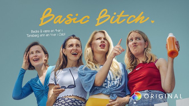 Basic Bitch - Affiches