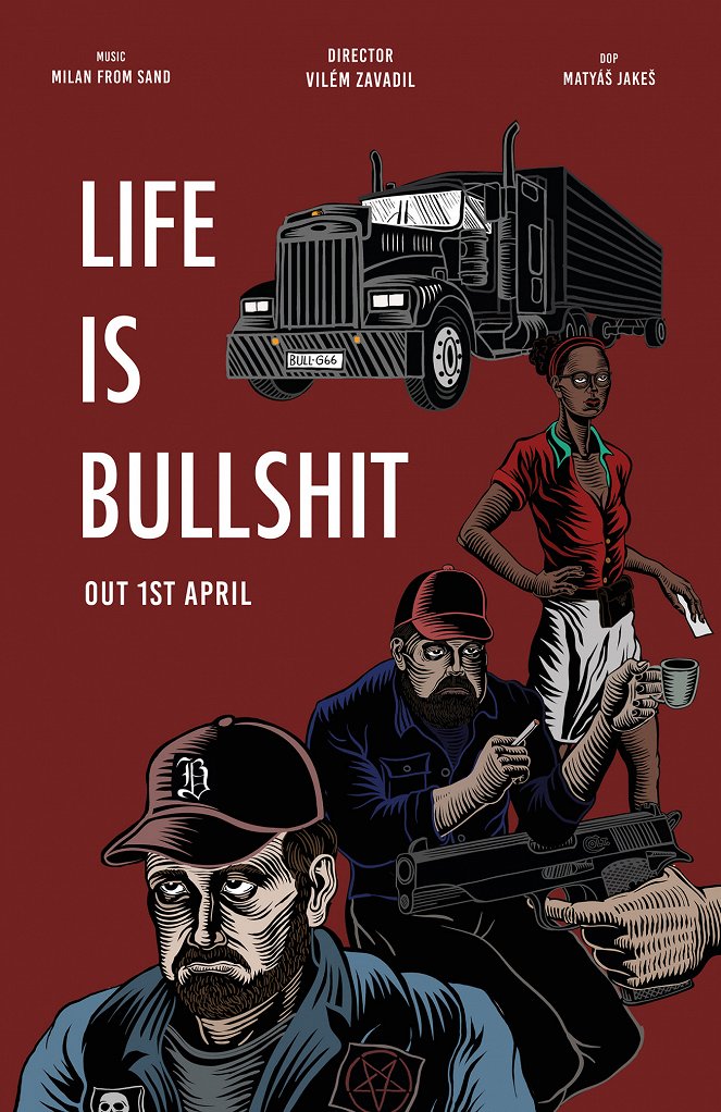 Life Is Bullshit - Plakáty