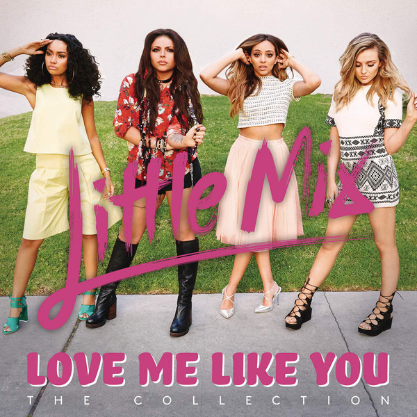 Little Mix - Love Me Like You - Plagáty