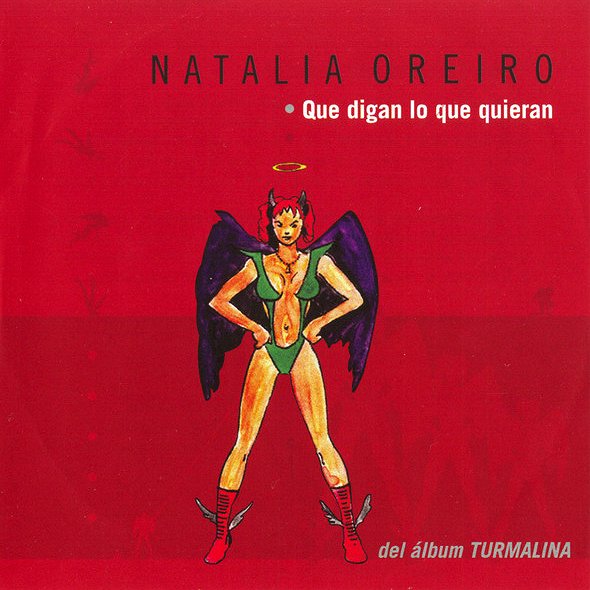 Natalia Oreiro: Que Digan, Lo Que Quieran - Julisteet