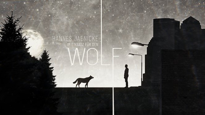 Hannes Jaenicke: Im Einsatz für den Wolf - Plakátok