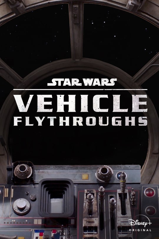 Star Wars Vehicle Flythroughs - Posters
