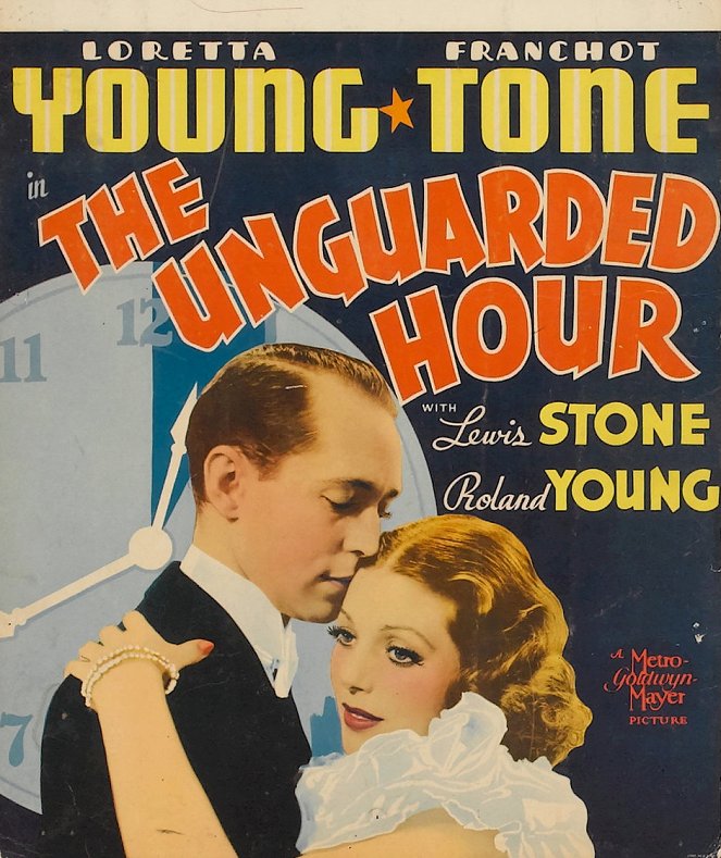 The Unguarded Hour - Posters