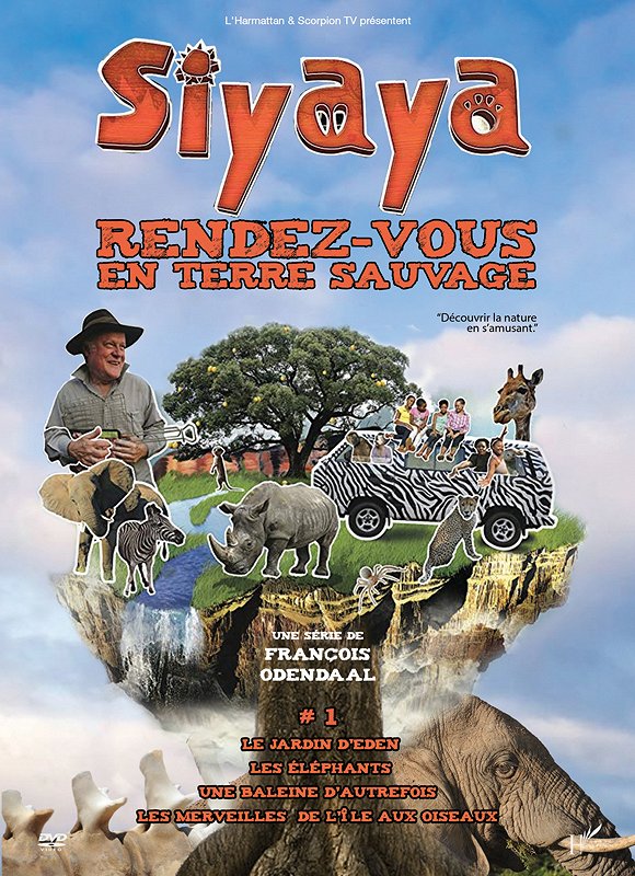 Siyaya : Rendez-vous en terre sauvage - À la recherche des Sept Grands - Les éléphants - Affiches
