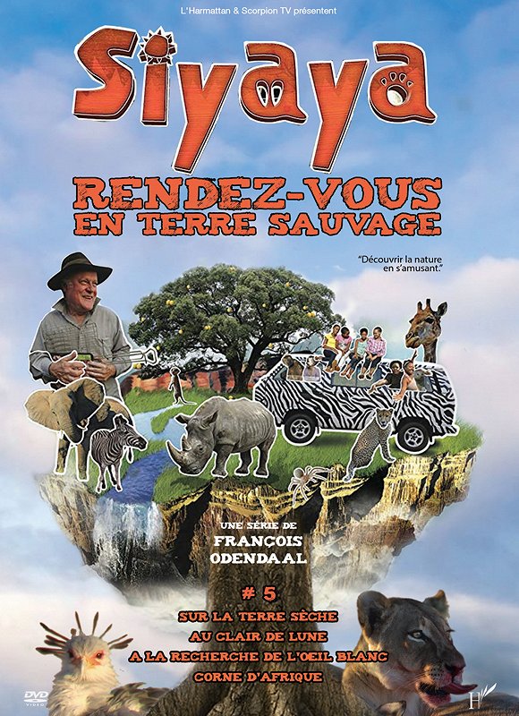 Siyaya : Rendez-vous en terre sauvage - Parc national des zèbres de montagne - A la recherche de l'œil blanc - Affiches