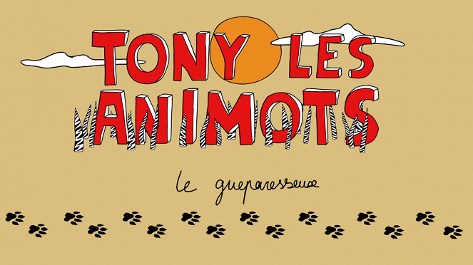 Tony les animots - Season 1 - Tony les animots - Le Guêparesseux - Posters