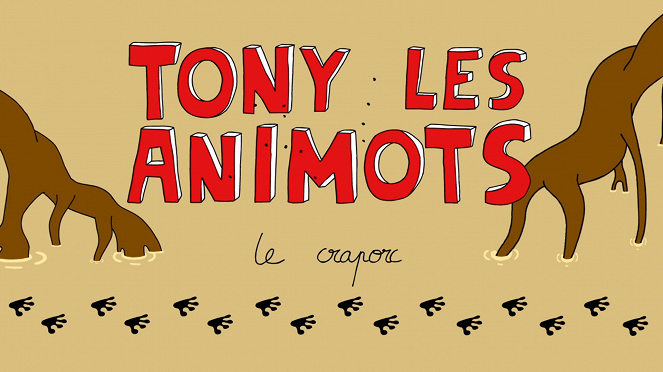 Tony les animots - Season 1 - Tony les animots - Le Craporc - Posters