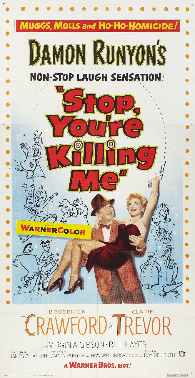 Stop, You're Killing Me - Affiches