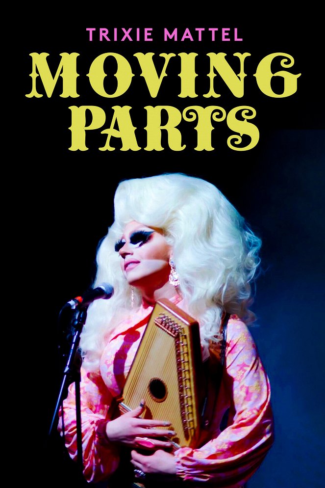 Trixie Mattel: Moving Parts - Affiches